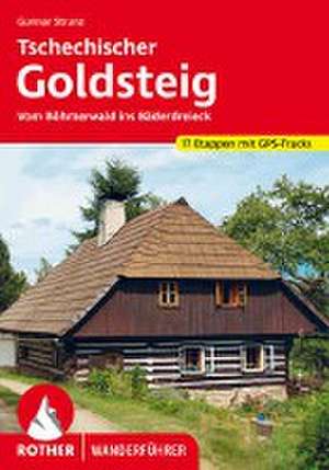 Tschechischer Goldsteig de Gunnar Strunz