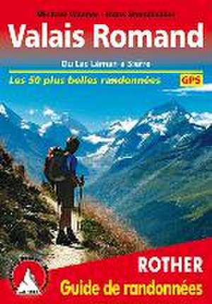 Valais Romand (Unterwallis - französische Ausgabe) de Michael Waeber