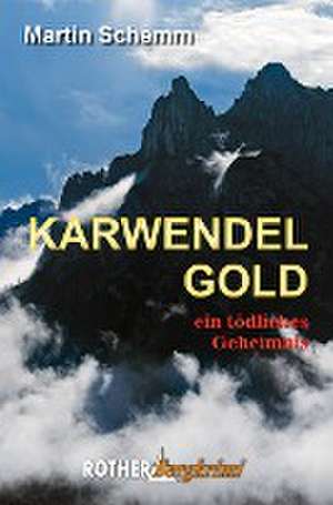 Karwendelgold de Martin Schemm