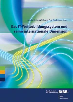 Das IT-Weiterbildungssystem und seine internationale Dimension de Hans Borch