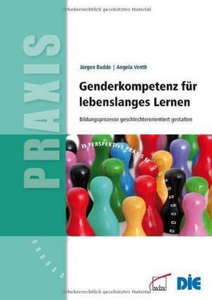 Genderkompetenz für lebenslanges Lernen de Jürgen Budde