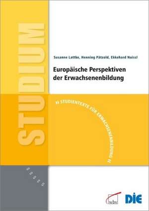 Europäische Perspektiven der Erwachsenenbildung de Ekkehard Nuissl