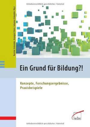 Ein Grund für Bildung?! de Karsten Schneider