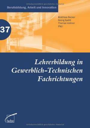 Lehrerbildung in Gewerblich-Technischen Fachrichtungen de Matthias Becker