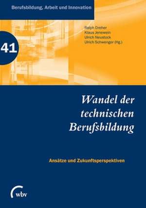 Wandel der technischen Berufsbildung de Klaus Jenewein