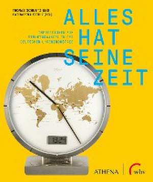 Alles hat seine Zeit de Thomas Schuetz