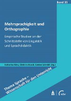 Mehrsprachigkeit und Orthographie de Katharina Nimz