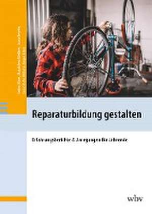 Reparaturbildung gestalten de Janina Klose