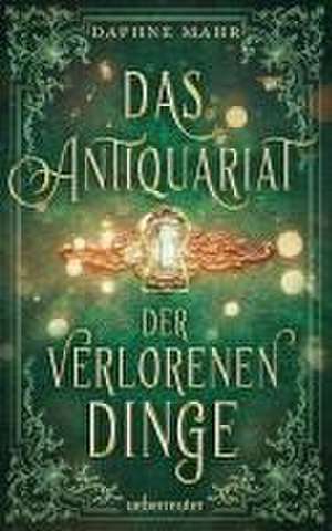 Das Antiquariat der verlorenen Dinge de Daphne Mahr