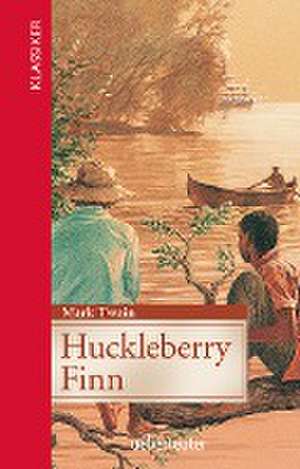 Huckleberry Finn de Mark Twain