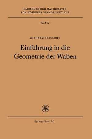 Einführung in die Geometrie der Waben de W. Blaschke