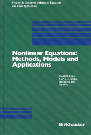 Nonlinear Equations: Methods, Models and Applications de Daniela Lupo