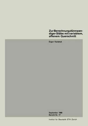 Zur Berechnung dünnwandiger Stäbe mit variablem, offenem Querschnitt de E. Karamuk