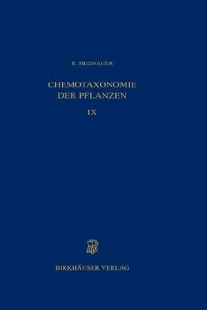 Chemotaxonomie der Pflanzen: Eine Übersicht über die Verbreitung und die systematische Bedeutung der Pflanzenstoffe de R. Hegnauer