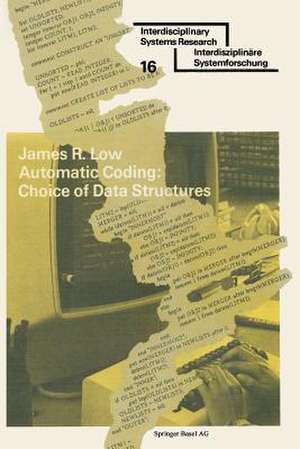 Automatic Coding: Choice of Data Structures de Low