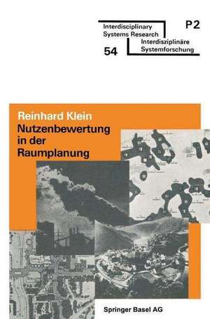 Nutzenbewertung in der Raumplanung: Überblick und praktische Anleitung de Klein