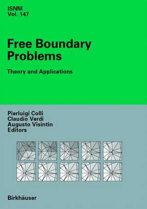 Free Boundary Problems: Theory and Applications de Pierluigi Colli