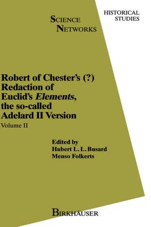 Robert of Chester's Redaction of Euclids Elements, the so-called Adelard II Version: Vols 8+9 (Set) de H.L. Busard