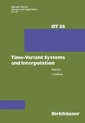 Time-Variant Systems and Interpolation de I. Gohberg