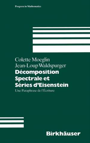 Decomposition Spectrale et Series d'Eisenstein de C. Moeglin