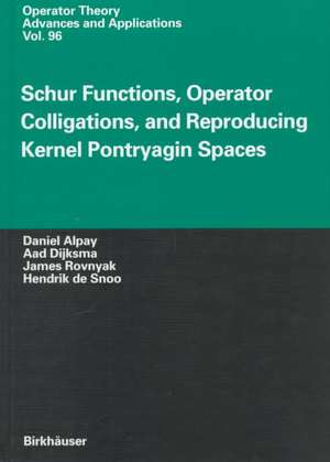 Schur Functions, Operator Colligations, and Reproducing Kernel Pontryagin Spaces de Daniel Alpay