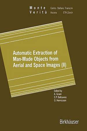 Automatic Extraction of Man-Made Objects from Aerial and Space Images (II) de Armin Gruen