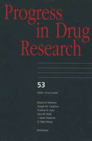 Progress in Drug Research 53 de J. Szmuskovicz