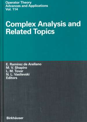 Complex Analysis and Related Topics de E. Ramirez de Arellano