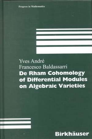 De Rham Cohomology of Differential Modules on Algebraic Varieties de Yves André