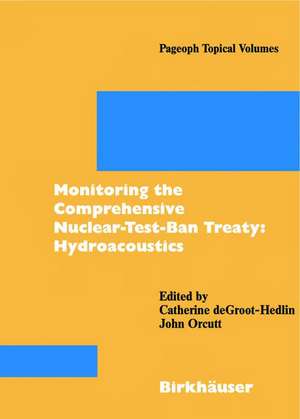 Monitoring the Comprehensive Nuclear-Test-Ban-Treaty: Hydroacoustics de Catherine de Groot-Hedlin