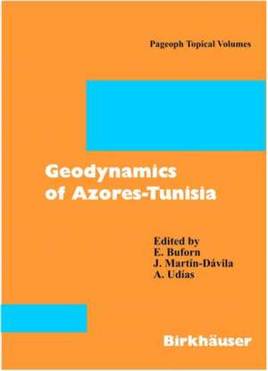 Geodynamics of Azores-Tunisia de E. Buforn