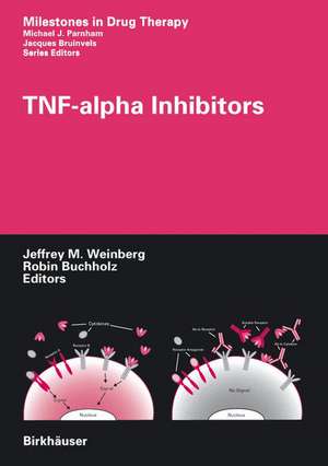 TNF-alpha Inhibitors de Jeffrey M. Weinberg