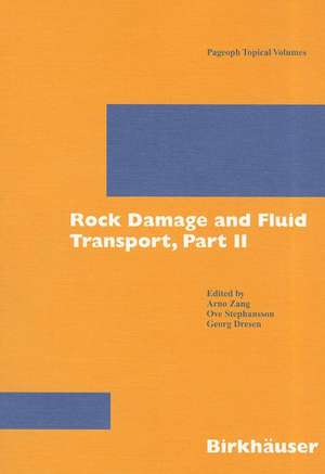 Rock Damage and Fluid Transport, Part II de Arno Zang