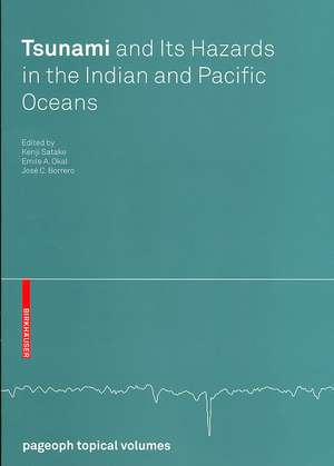 Tsunami and its Hazards in the Indian and Pacific Oceans de Kenji Satake