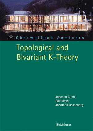 Topological and Bivariant K-Theory de Joachim Cuntz