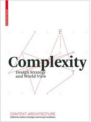 Complexity: Design Strategy and World View de Andrea Gleiniger