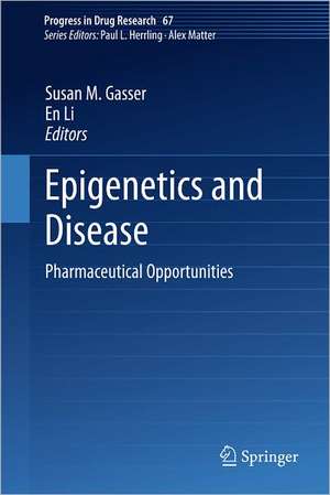 Epigenetics and Disease: Pharmaceutical Opportunities de Susan M. Gasser