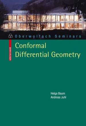 Conformal Differential Geometry: Q-Curvature and Conformal Holonomy de Helga Baum