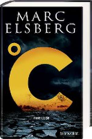 °C - Celsius de Marc Elsberg