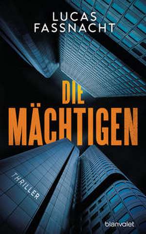Die Mächtigen de Lucas Fassnacht