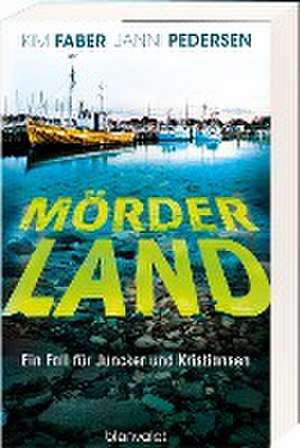 Mörderland de Kim Faber