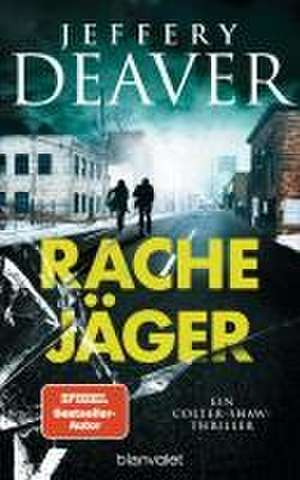 Rachejäger de Jeffery Deaver