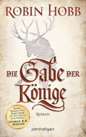 Die Gabe der Könige de Robin Hobb