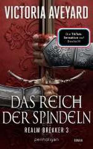 Das Reich der Spindeln de Victoria Aveyard