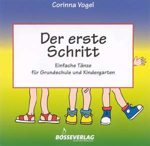 Der erste Schritt. CD de Corinna Vogel