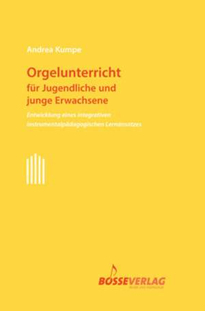 Orgelunterricht für Jugendliche und junge Erwachsene de Andrea Kumpe