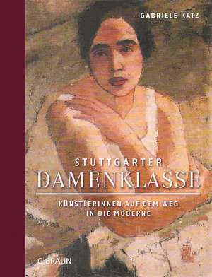 Stuttgarter Damenklasse de Gabriele Katz