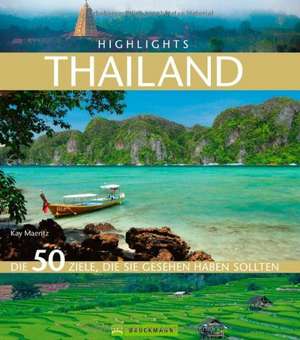 Highlights Thailand de Kay Maeritz