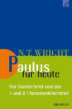 Paulus für heute de Nicholas Thomas Wright