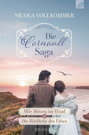 Die Cornwall-Saga de Nicola Vollkommer